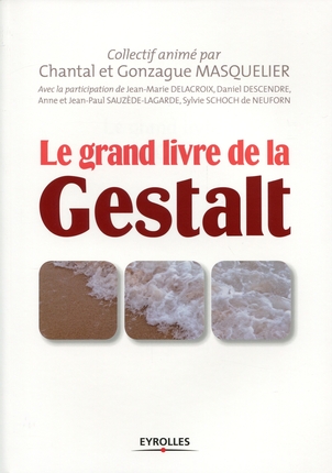 Le grand livre de la Gestalt