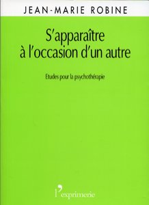 S'apparaitre à l'occasion d'un autre